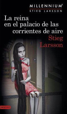 Millennium 3. La reina en el palacio de las corrientes de aire - Larsson, Stieg