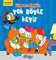 Limon Ile Zeytin - Yok Böyle Keyif - Kolektif