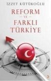 Reform ve Farkli Türkiye