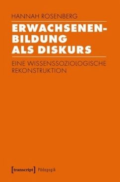 Erwachsenenbildung als Diskurs - Rosenberg, Hannah