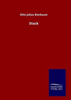 Stuck - Bierbaum, Otto Julius