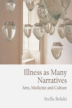 Illness as Many Narratives - Bolaki, Stella