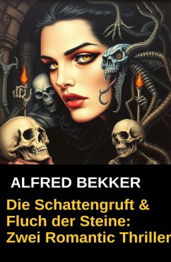 Cover Die Schattengruft & Fluch der Steine: Zwei Romantic Thriller (eBook, ePUB)