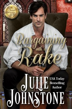 Cover Bargaining With A Rake (A Whisper of Scandal Novel, #1) (eBook, ePUB)