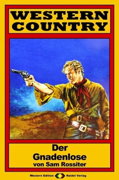 WESTERN COUNTRY 96: Der Gnadenlose (eBook, ePUB) WESTERN COUNTRY 96: Der Gnadenlose (eBook, ePUB)