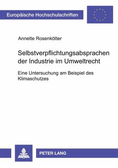 Cover Selbstverpflichtungsabsprachen der Industrie im Umweltrecht