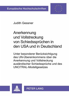 Cover Anerkennung und Vollstreckung von Schiedssprüchen in den USA und in Deutschland