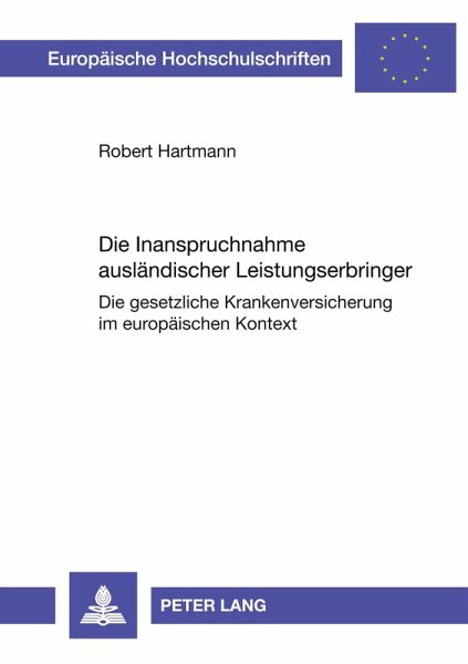 Die Inanspruchnahme ausländischer Leistungserbringer