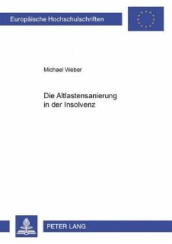Die Altlastensanierung in der Insolvenz - Weber, Michael
