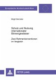 Schutz und Nutzung internationaler Binnengewässer- Zwei Rahmenkonventionen im Vergleich
