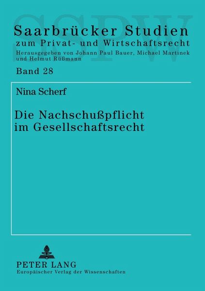 Die Nachschußpflicht im Gesellschaftsrecht Die Nachschußpflicht im Gesellschaftsrecht