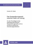 Das Suspendierungsrecht zwischen Delikt und Vertrag