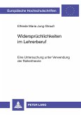 Widersprüchlichkeiten im Lehrerberuf