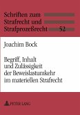Begriff, Inhalt und Zulässigkeit der Beweislastumkehr im materiellen Strafrecht