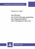 Die Pflichten der GmbH-Manager gegenüber den Altgesellschaftern beim Management Buy-Out