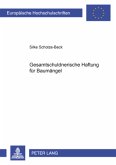 Gesamtschuldnerische Haftung für Baumängel