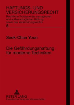 Die Gefährdungshaftung für moderne Techniken Cover Die Gefährdungshaftung für moderne Techniken
