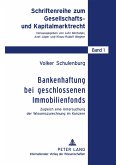 Bankenhaftung bei geschlossenen Immobilienfonds