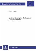 Unterzeichnung im Strafprozeß und neue Medien Unterzeichnung im Strafprozeß und neue Medien