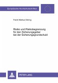 Risiko und Risikobegrenzung für den Sicherungsgeber bei der Sicherungsgrundschuld Risiko und Risikobegrenzung für den Sicherungsgeber bei der Sicherungsgrundschuld