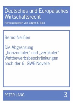 Cover Die Abgrenzung 'horizontaler' und 'vertikaler' Wettbewerbsbeschränkungen nach der 6. GWB-Novelle