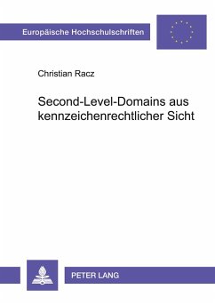 Second-Level-Domains aus kennzeichenrechtlicher Sicht - Racz, Christian