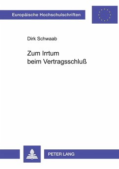 Zum Irrtum beim Vertragsschluß - Schwaab, Dirk