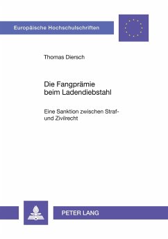 Die Fangprämie beim Ladendiebstahl - Diersch, Thomas