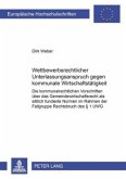 Wettbewerbsrechtlicher Unterlassungsanspruch gegen kommunale Wirtschaftstätigkeit