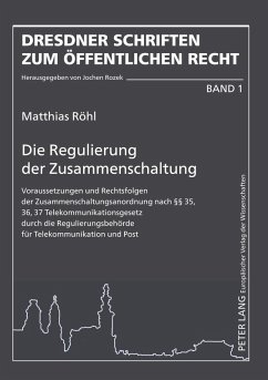 Cover Die Regulierung der Zusammenschaltung
