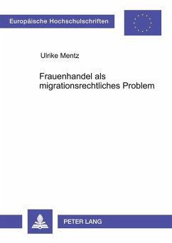 Cover Frauenhandel als migrationsrechtliches Problem