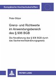 Grenz- und Richtwerte im Anwendungsbereich des § 906 BGB Grenz- und Richtwerte im Anwendungsbereich des § 906 BGB