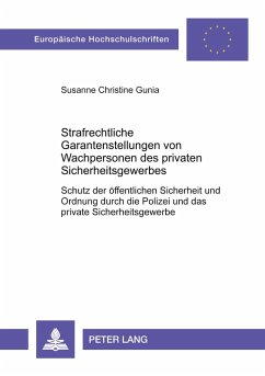 Cover Strafrechtliche Garantenstellungen von Wachpersonen des privaten Sicherheitsgewerbes