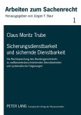 Sicherungsdienstbarkeit und sichernde Dienstbarkeit