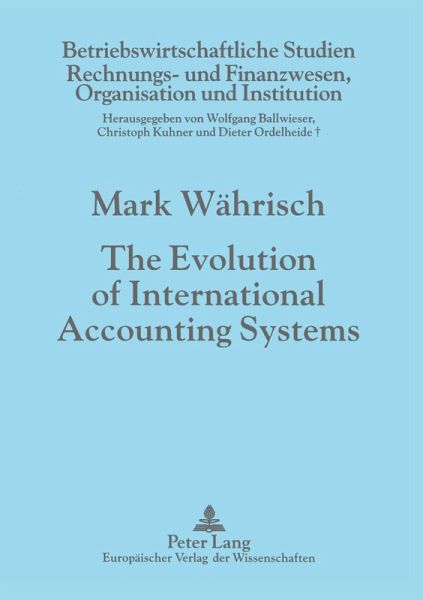 The Evolution of International Accounting Systems