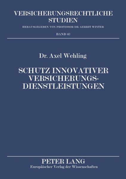 Schutz innovativer Versicherungsdienstleistungen