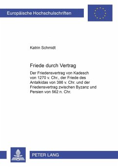 Friede durch Vertrag - Schmidt, Katrin