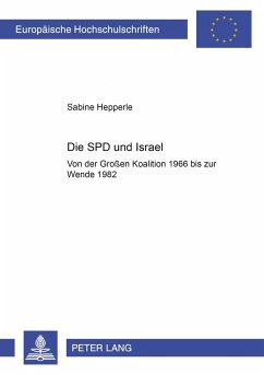Die SPD und Israel - Hepperle, Sabine