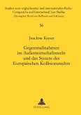 Gegenmaßnahmen im Außenwirtschaftsrecht und das System des europäischen Kollisionsrechts