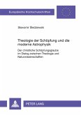 Theologie der Schöpfung und die moderne Astrophysik