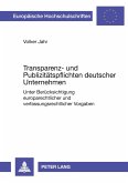 Transparenz- und Publizitätspflichten deutscher Unternehmen