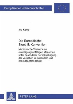 Die Europäische Bioethik-Konvention - Kamp, Ilka