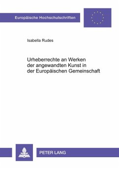 Urheberrechte an Werken der angewandten Kunst in der Europäischen Gemeinschaft Cover Urheberrechte an Werken der angewandten Kunst in der Europäischen Gemeinschaft