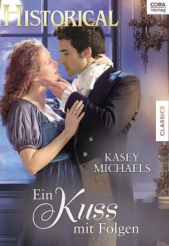 Ein Kuss mit Folgen (eBook, ePUB) - Michaels, Kasey