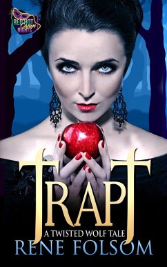 Trapt: A Twisted Wolf Tale (eBook, ePUB) - Folsom, Rene