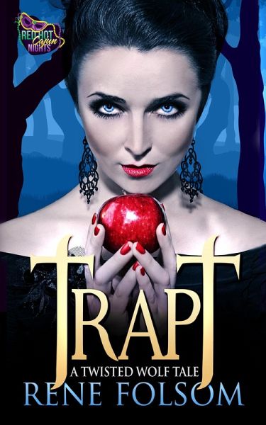 Trapt: A Twisted Wolf Tale (eBook, ePUB) Trapt: A Twisted Wolf Tale (eBook, ePUB)