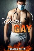 Doctor Gay (Gay Doctor Exam, #1) (eBook, ePUB) Doctor Gay (Gay Doctor Exam, #1) (eBook, ePUB)