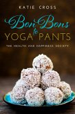 Bon Bons to Yoga Pants (The Health and Happiness Society, #1) (eBook, ePUB)