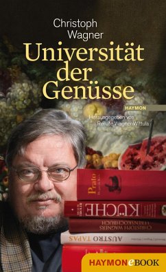 Universität der Genüsse (eBook, ePUB) - Wagner, Christoph