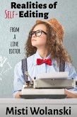 Realities of Self-Editing: from a line editor (Another Author's 2 Pence, #1) (eBook, ePUB) Realities of Self-Editing: from a line editor (Another Author's 2 Pence, #1) (eBook, ePUB)